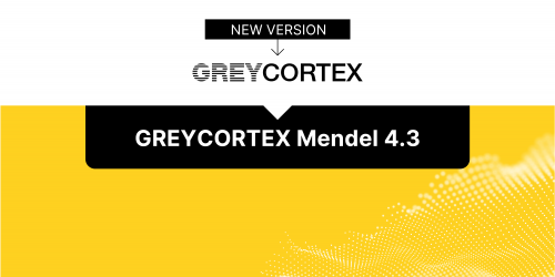 Introducing GREYCORTEX Mendel 4.3